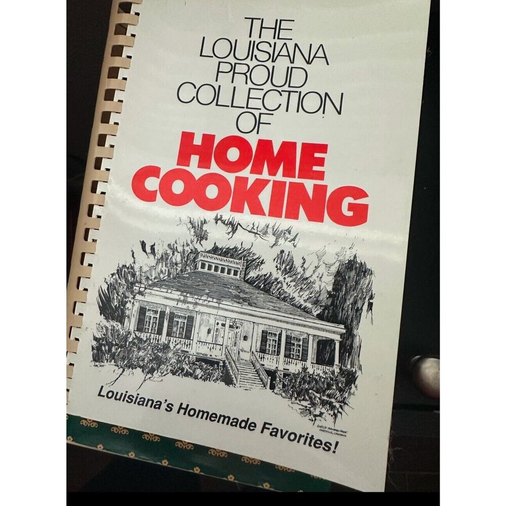 THE LOUISIANA‎ PROUD COLLECTION OF HOME COOKING Cookbook Andy Smith Signed 1991